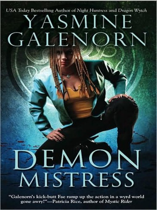 Détails du titre pour Demon Mistress par Yasmine Galenorn - Disponible